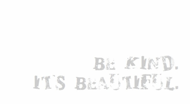 be kind-1